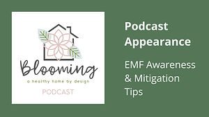 EMF Awareness and Mitigation Tips Podcast Appearance Featured Image