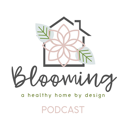 Talking EMF awareness and mitigation on the Blooming - a healthy home by design podcast